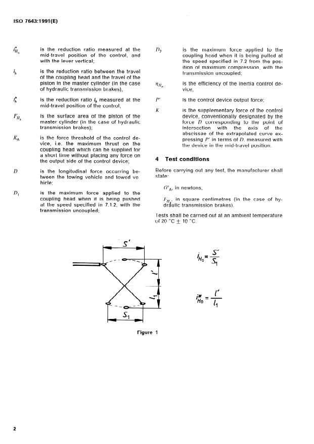 ISO 7643:1991 ISO 7643:1991 - Caravans and light trailers -- Trailers of categories 01 and 02 with overrun brakes -- Linear bench test methods for brake controls - Page 4 preview