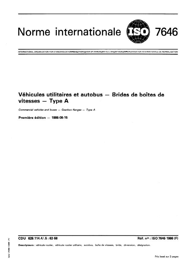 ISO 7646:1986 - Véhicules utilitaires et autobus -- Brides de boîtes de vitesses -- Type A