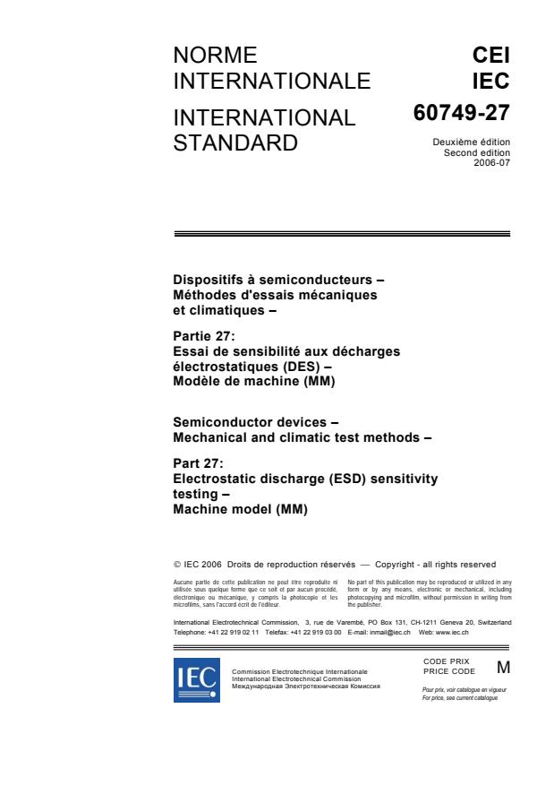 IEC 60749-27:2006 - Semiconductor devices - Mechanical and climatic test methods - Part 27: Electrostatic discharge (ESD) sensitivity testing - Machine model (MM)