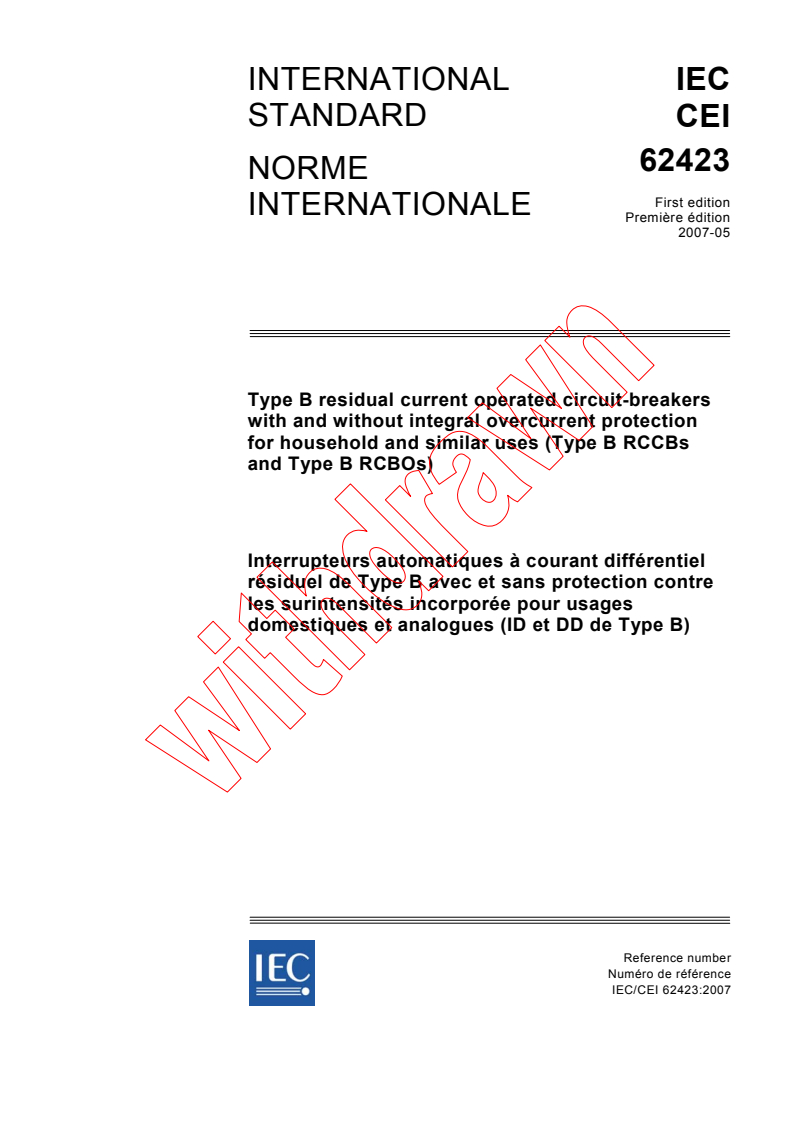 IEC 62423:2007 - Type B residual current operated circuit-breakers with and without integral overcurrent protection for household and similar uses (Type B RCCBs and Type B RCBOs)
Released:5/15/2007
Isbn:2831891523