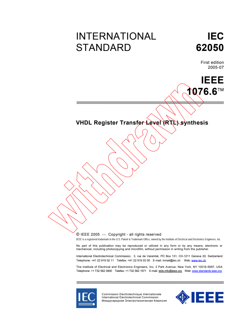 IEC 62050:2005 - VHDL Register Transfer Level (RTL) synthesis
Released:7/19/2005
Isbn:2831880386
