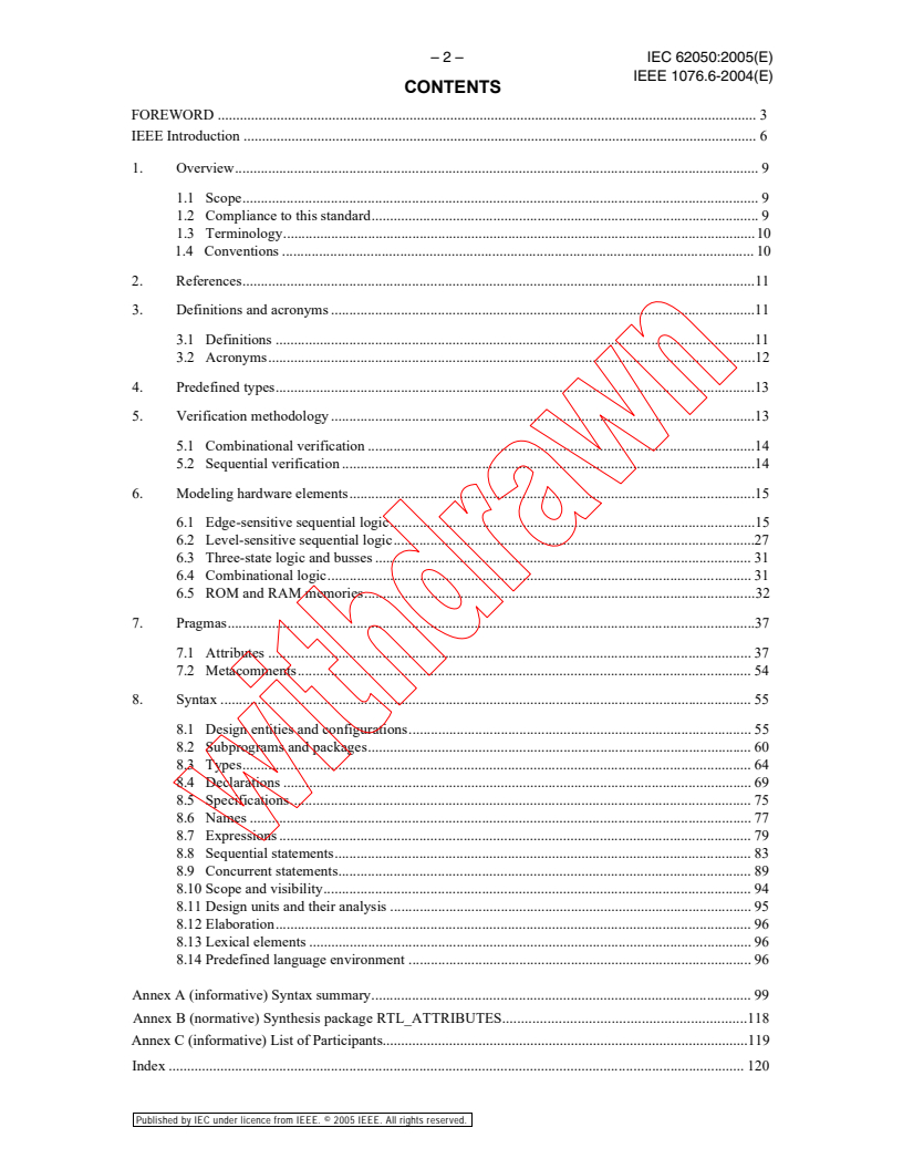 IEC 62050:2005 - VHDL Register Transfer Level (RTL) synthesis
Released:7/19/2005
Isbn:2831880386 - Page 4 preview