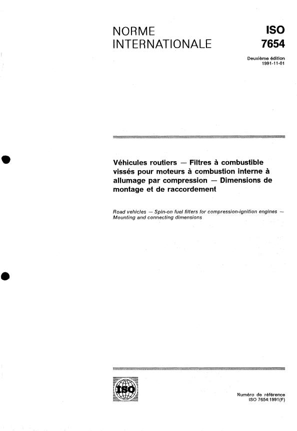 ISO 7654:1991 - Véhicules routiers -- Filtres a combustible vissés pour moteurs a combustion interne a allumage par compression -- Dimensions de montage et de raccordement