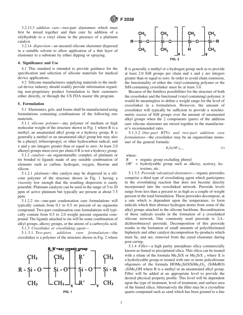 ASTM F2038-00e1 - Standard Guide for Silicone Elastomers, Gels and Foams Used in Medical Applications Part I - Formulations and Uncured Materials