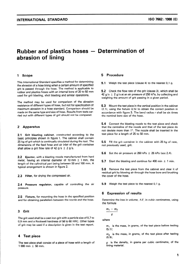 ISO 7662:1988 - Rubber and plastics hoses — Determination of abrasion of lining
Released:4/21/1988