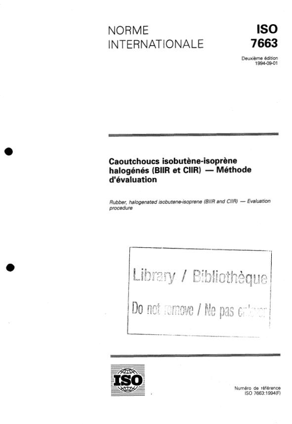 ISO 7663:1994 - Caoutchoucs isobutene-isoprene halogénés (BIIR et CIIR) -- Méthode d'évaluation