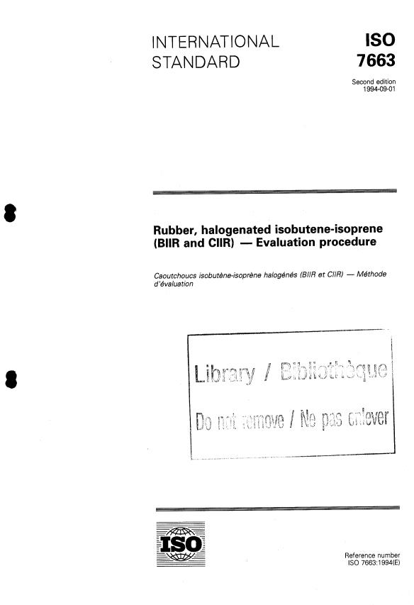 ISO 7663:1994 - Rubber, halogenated isobutene-isoprene (BIIR and CIIR) -- Evaluation procedure