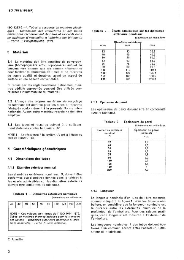 ISO 7671:1991 ISO 7671:1991 - Tubes et raccords en polypropylene (PP) (a jonction par bagues d'étanchéité en élastomere) pour les systemes d'évacuation d'eaux usées et d'eaux-vannes (a basse et a haute température) a l'intérieur des bâtiments -- Spécifications - Page 4 preview