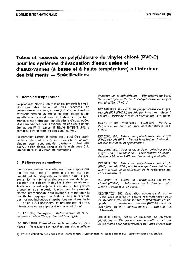 ISO 7675:1991 - Tubes et raccords en poly(chlorure de vinyle) chloré (PVC-C) pour les systemes d'évacuation d'eaux usées et d'eaux-vannes (a basse et a haute température) a l'intérieur des bâtiments -- Spécifications