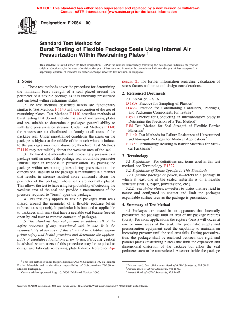 ASTM F2054-00 - Standard Test Method for Burst Testing of Flexible Package Seals Using Internal Air Pressurization Within Restraining Plates