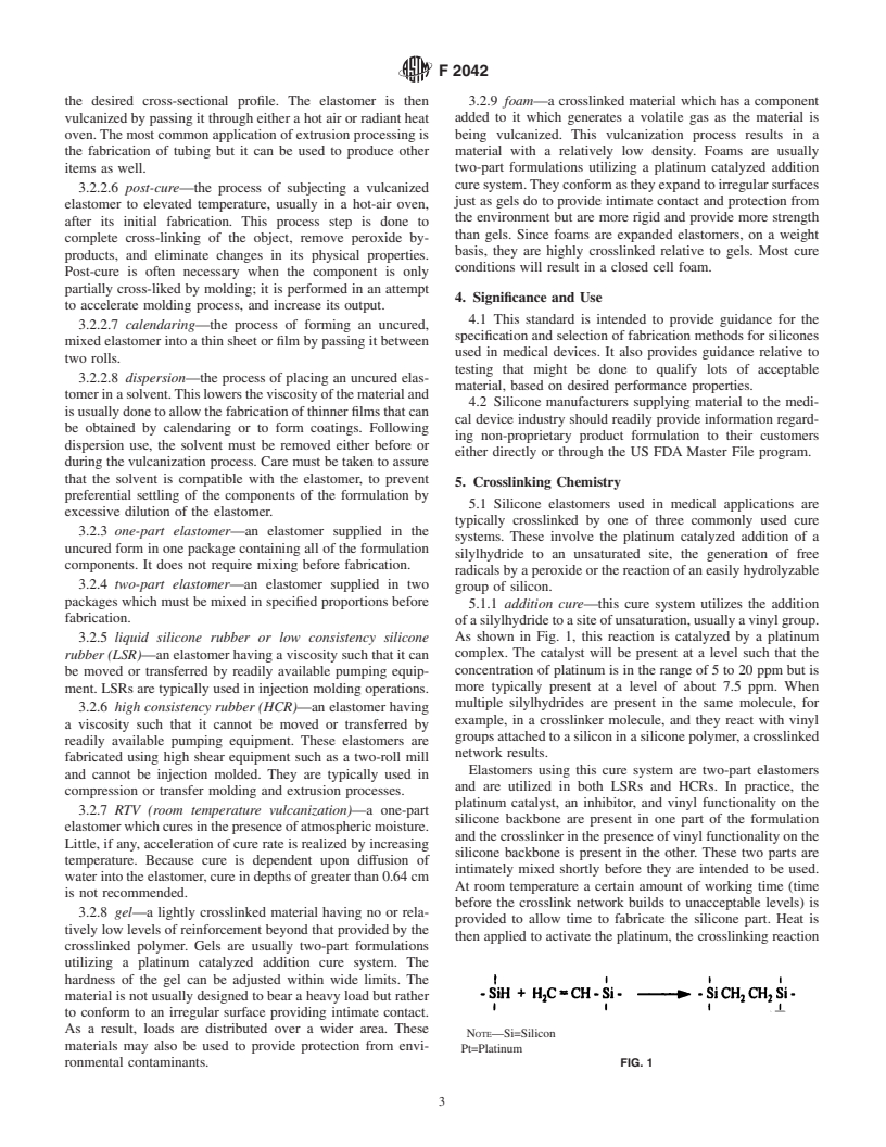 ASTM F2042-00e1 - Standard Guide for Silicone Elastomers, Gels, and Foams Used in Medical Applications Part II - Crosslinking and Fabrication