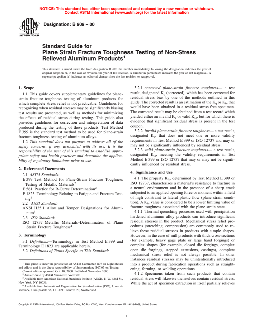 ASTM B909-00 - Standard Guide for Plane Strain Fracture Toughness Testing of Non-Stress Relieved Aluminum Products