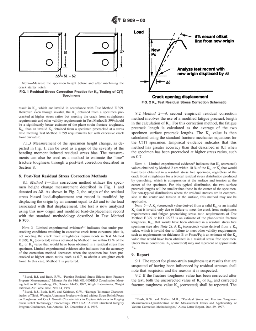 ASTM B909-00 - Standard Guide for Plane Strain Fracture Toughness Testing of Non-Stress Relieved Aluminum Products