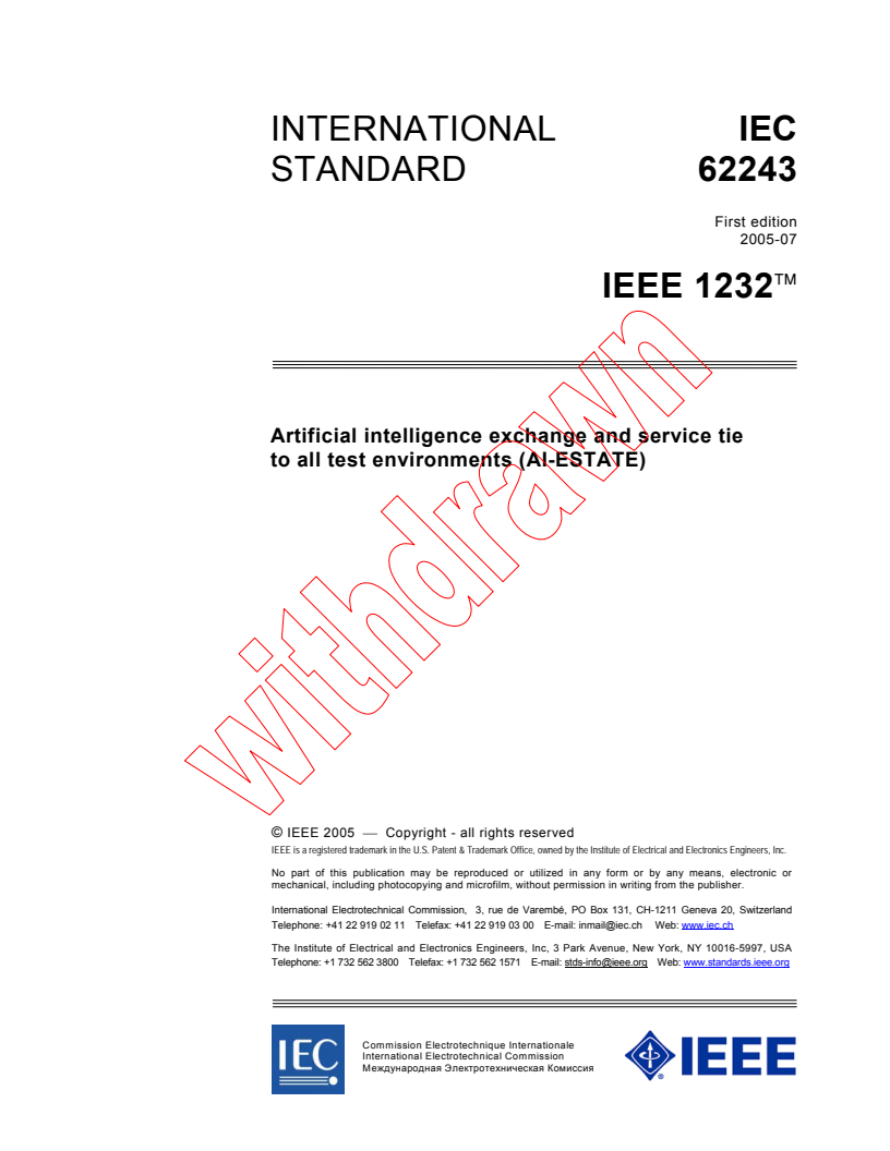 IEC 62243:2005 - Artificial intelligence exchange and service tie to all test environments (Al-ESTATE)
Released:7/7/2005
Isbn:2831880459