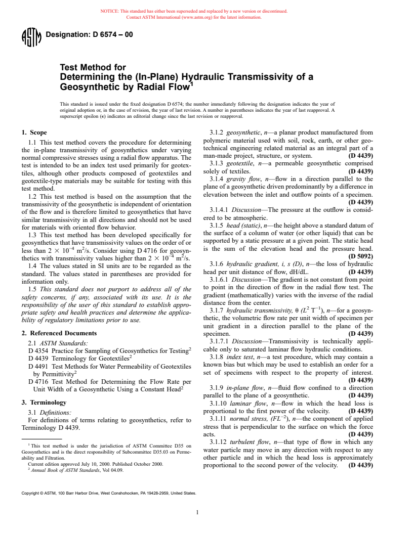 ASTM D6574-00 - Test Method for Determining the (In-Plane) Hydraulic Transmissivity of a Geosynthetic by Radial Flow