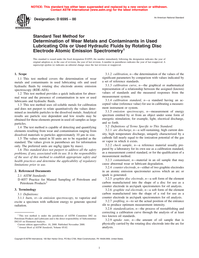 ASTM D6595-00 - Standard Test Method for Determination of Wear Metals and Contaminants in Used Lubricating Oils or Used Hydraulic Fluids by Rotating Disc Electrode Atomic Emission Spectrometry