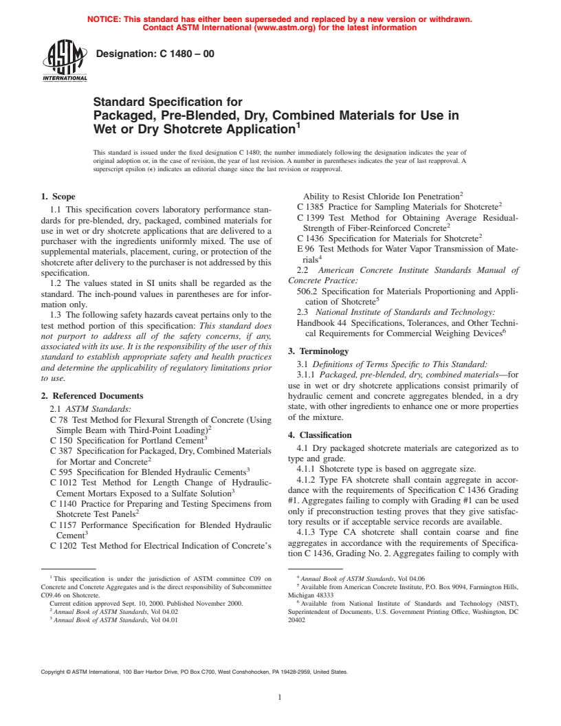 ASTM C1480-00 - Standard Specification for Packaged, Pre-Blended, Dry, Combined Materials for Use in Wet or Dry Shotcrete Application