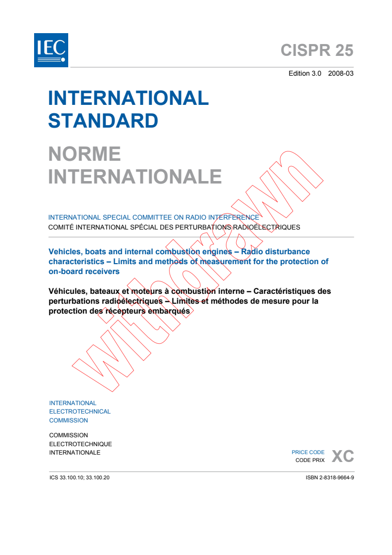 CISPR 25:2008 - Vehicles, boats and internal combustion engines - Radio disturbance characteristics - Limits and methods of measurement for the protection of on-board receivers
Released:3/26/2008
Isbn:2831896649