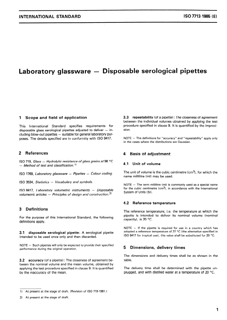 ISO 7713:1985 - Laboratory glassware — Disposable serological pipettes
Released:16. 05. 1985
