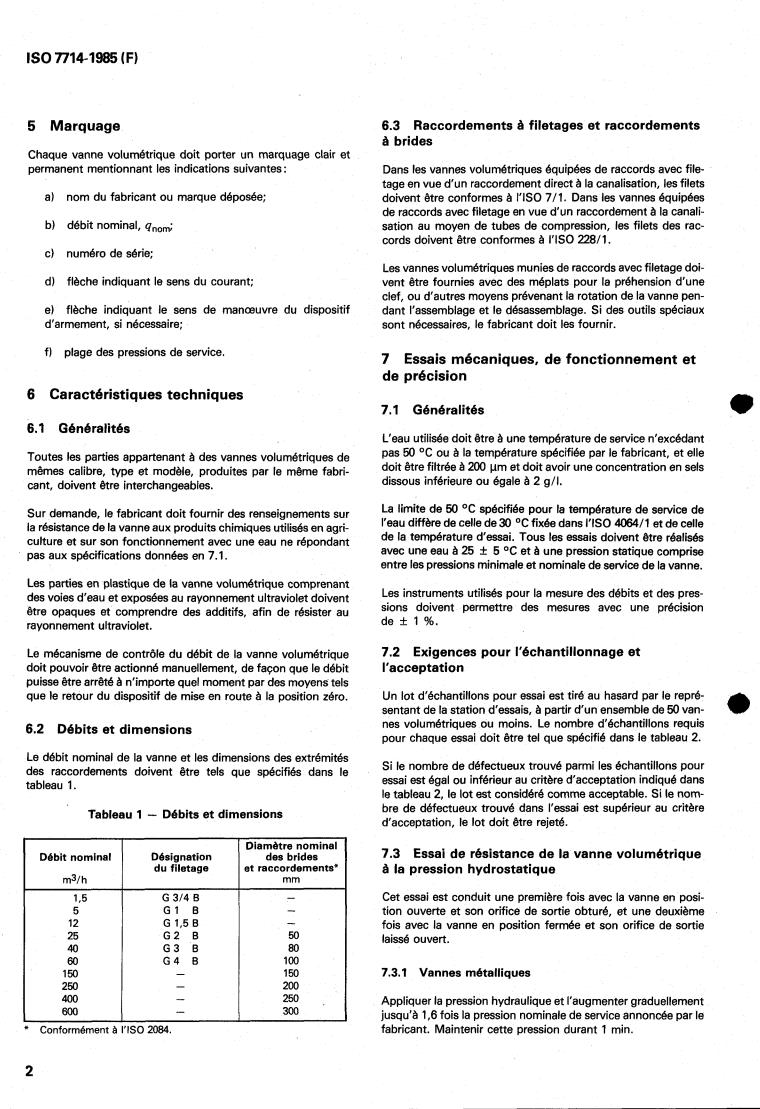 ISO 7714:1985 ISO 7714:1985 - Irrigation equipment — Volumetric valves — General requirements and test methods
Released:8/15/1985 - Page 4 preview