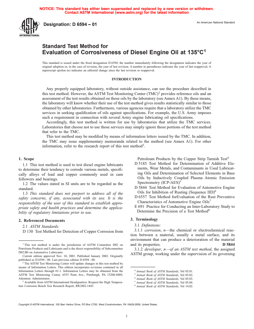 ASTM D6594-01 - Standard Test Method for Evaluation of Corrosiveness of Diesel Engine Oil at 135<sup>o</sup>C