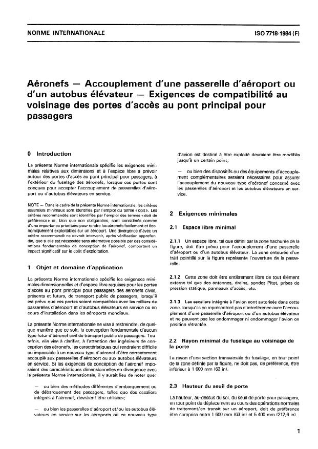 ISO 7718:1984 - Aéronefs -- Accouplement d'une passerelle d'aéroport ou d'un autobus élévateur -- Exigences de compatibilité au voisinage des portes d'acces au pont principal pour passagers