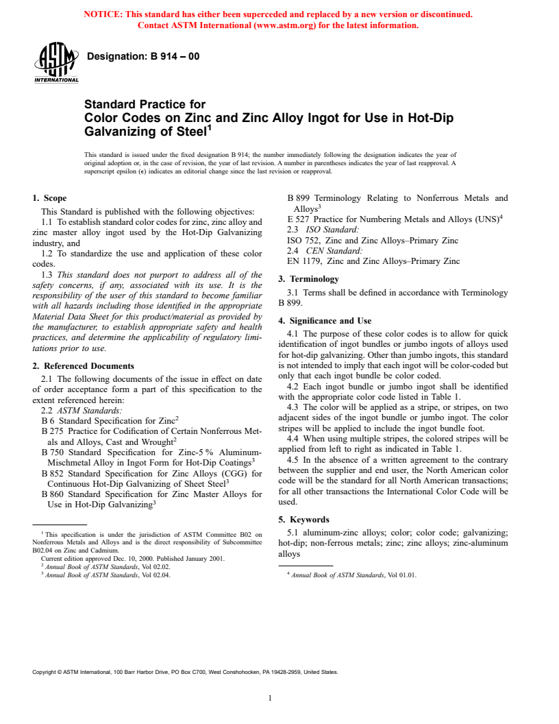 ASTM B914-00 - Standard Practice for Color Codes on Zinc and Zinc Alloy Ingot for Use in Hot-Dip Galvanizing of Steel