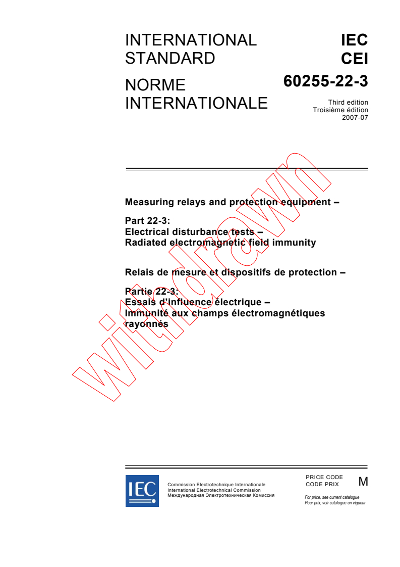 IEC 60255-22-3:2007 - Measuring relays and protection equipment - Part 22-3: Electrical disturbance tests - Radiated electromagnetic field immunity
Released:7/11/2007
Isbn:2831892155