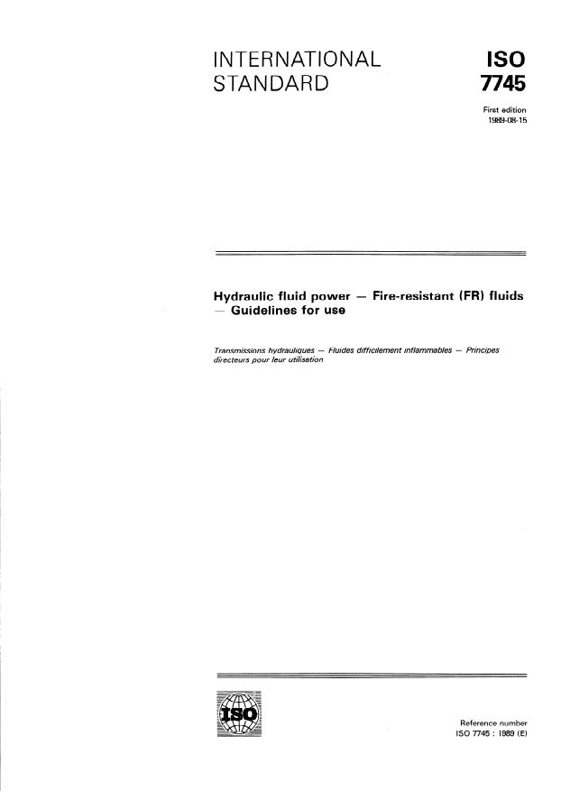 ISO 7745:1989 - Hydraulic fluid power -- Fire-resistant (FR) fluids -- Guidelines for use