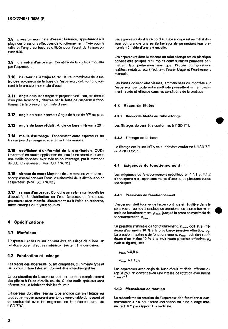 ISO 7749-1:1986 ISO 7749-1:1986 - Irrigation equipment — Rotating sprinklers — Part 1: Design and operational requirements
Released:5/22/1986 - Page 4 preview