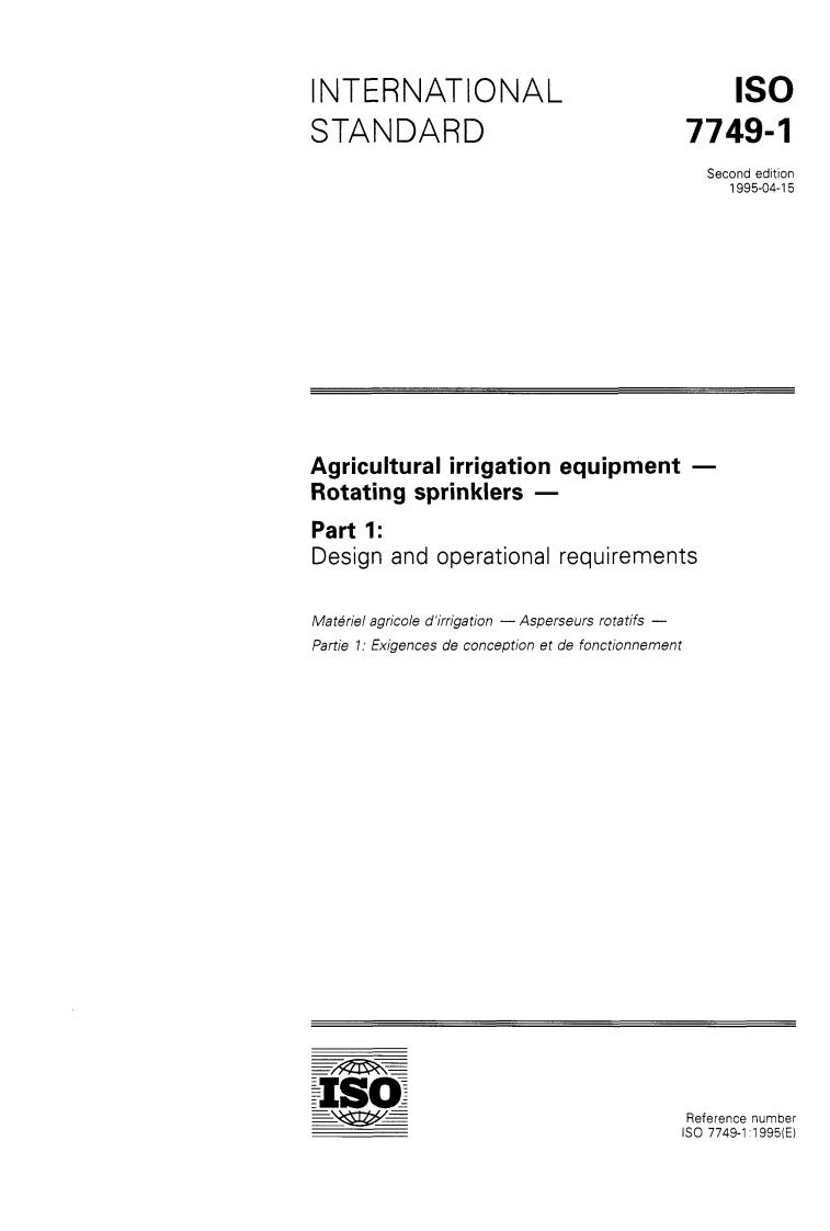 ISO 7749-1:1995 - Agricultural irrigation equipment — Rotating sprinklers — Part 1: Design and operational requirements
Released:4/13/1995