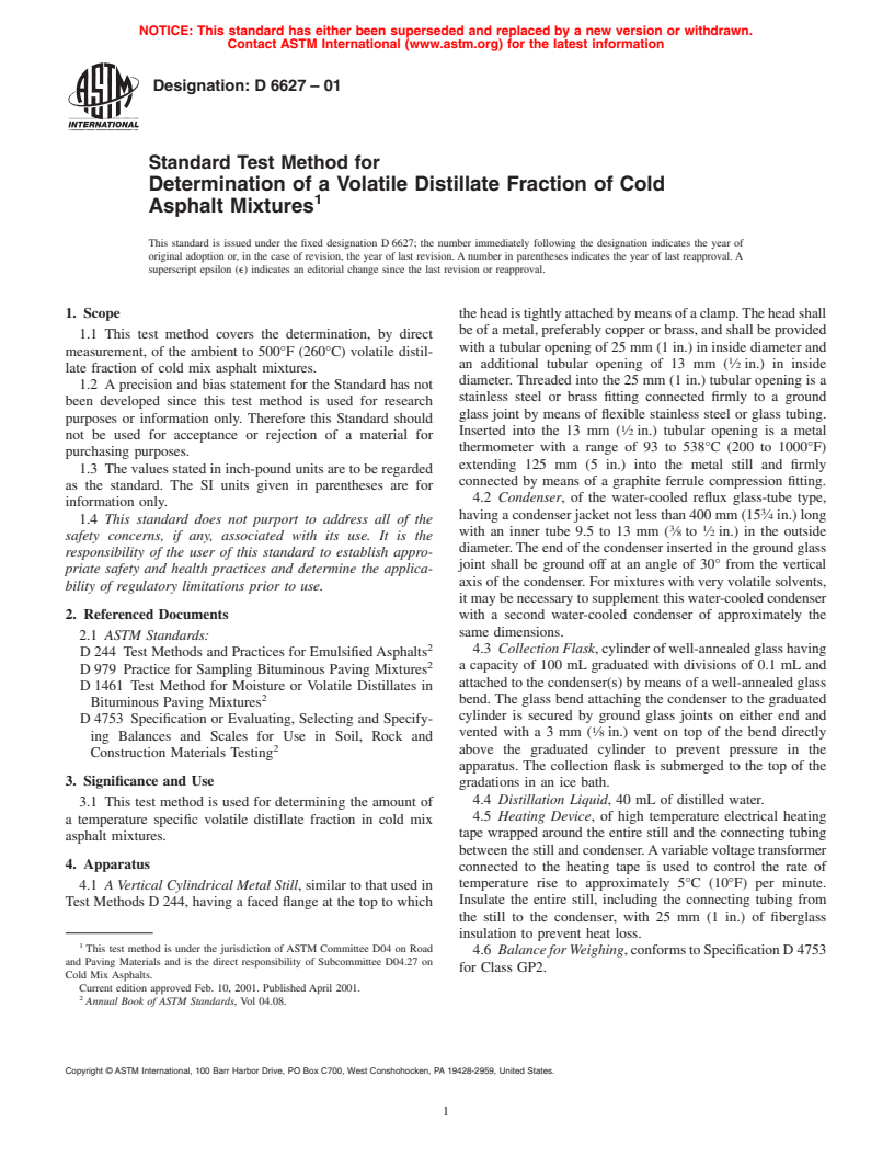 ASTM D6627-01 - Standard Test Method for Determination of a Volatile Distillate Fraction of Cold Asphalt Mixtures