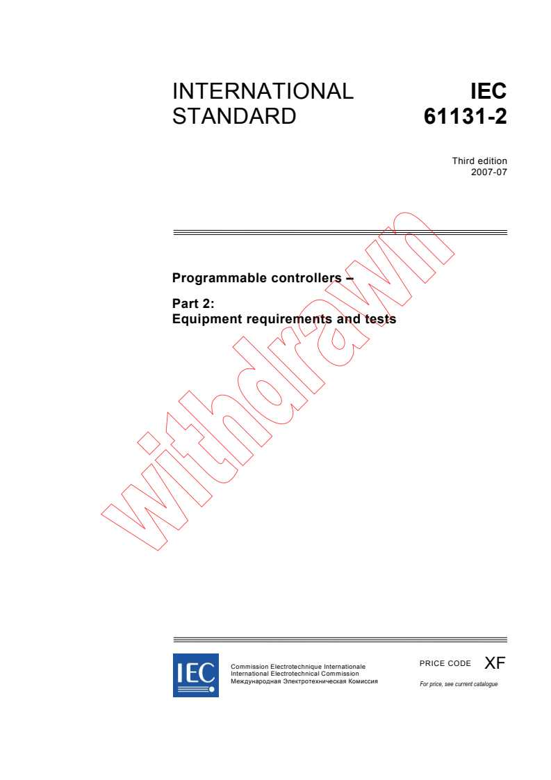 IEC 61131-2:2007 - Programmable controllers - Part 2: Equipment requirements and tests
Released:7/25/2007
Isbn:2831892287