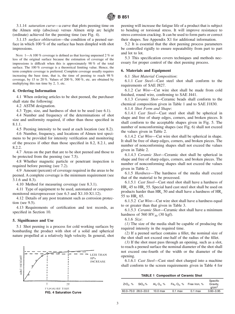 ASTM B851-94 - Standard Specification for Automated Controlled Shot Peening of Metallic Articles Prior to Nickel, Autocatalytic Nickel, or Chromium Plating, or as Final Finish (Withdrawn 2004)