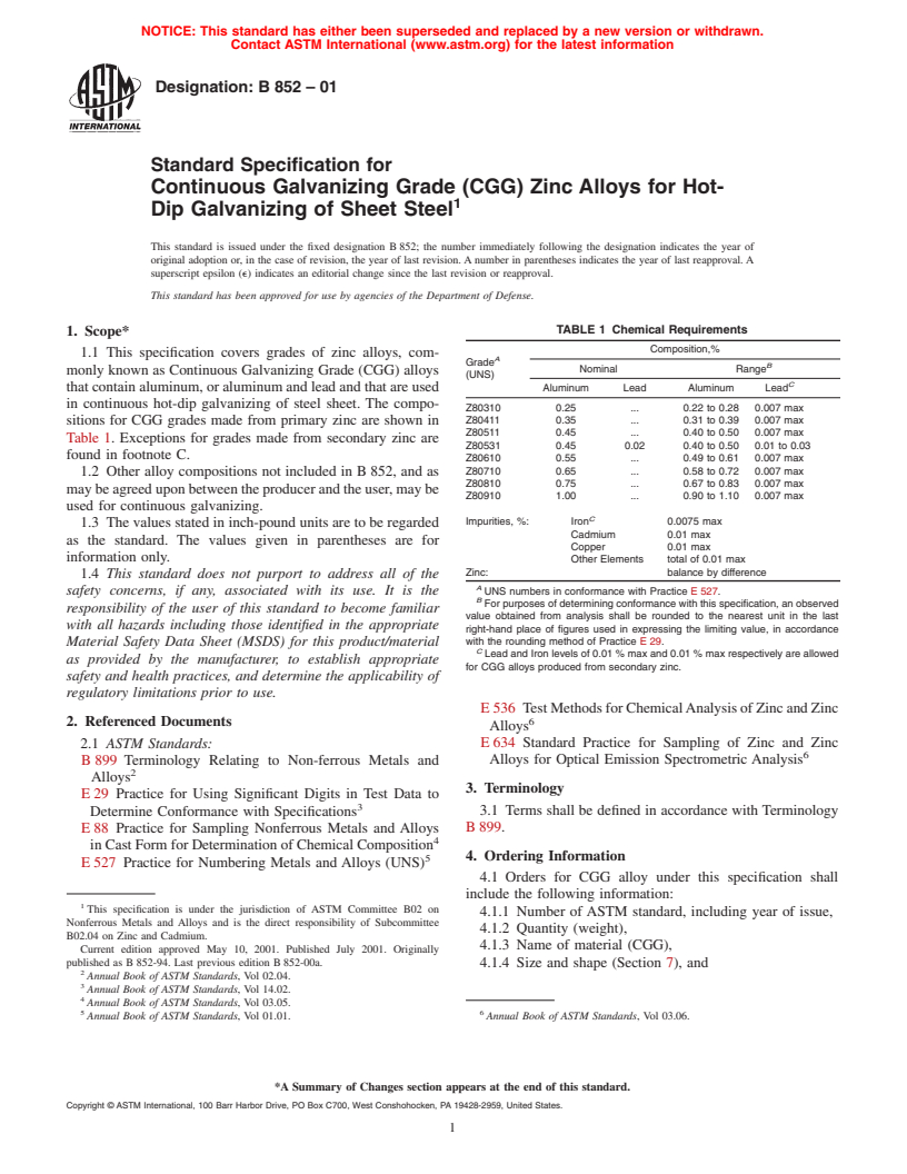 ASTM B852-01 - Standard Specification for Continuous Galvanizing Grade (CGG) Zinc Alloys for Hot-Dip Galvanizing of Sheet Steel