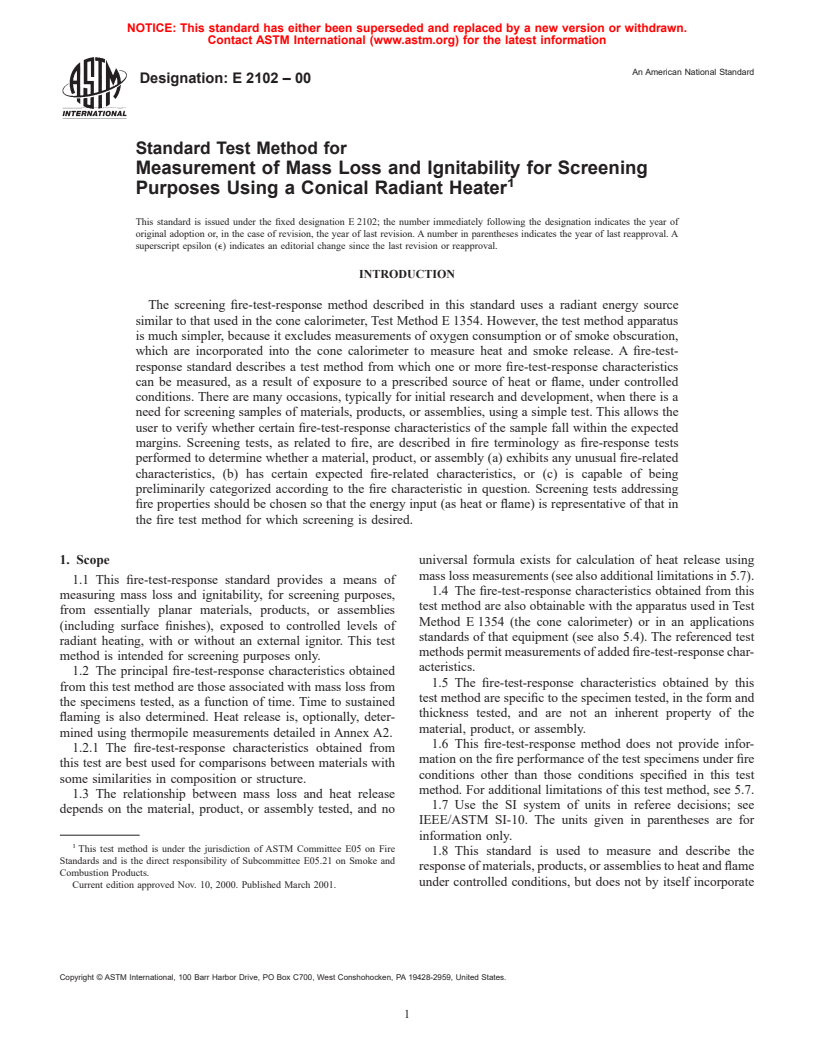 ASTM E2102-00 - Standard Test Method for Measurement of Mass Loss and Ignitability for Screening Purposes Using a Conical Radiant Heater