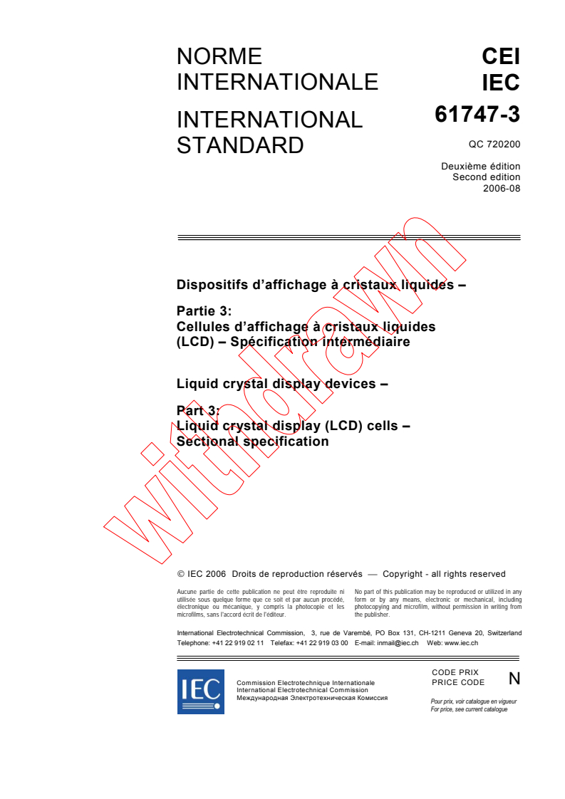 IEC 61747-3:2006 - Liquid crystal display devices - Part 3: Liquid crystal display (LCD) cells - Sectional specification
Released:8/22/2006
Isbn:2831887542