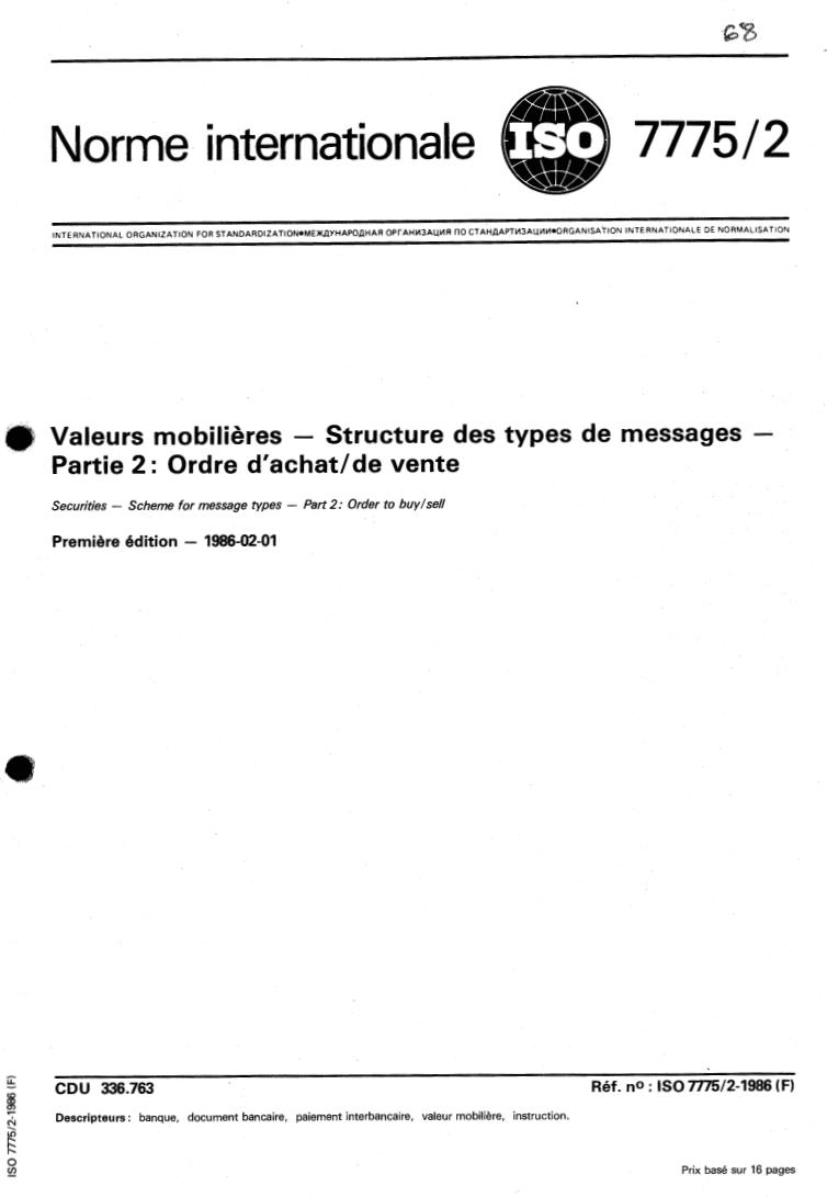 ISO 7775-2:1986 - Securities — Scheme for message types — Part 2: Order to buy/sell
Released:2/6/1986