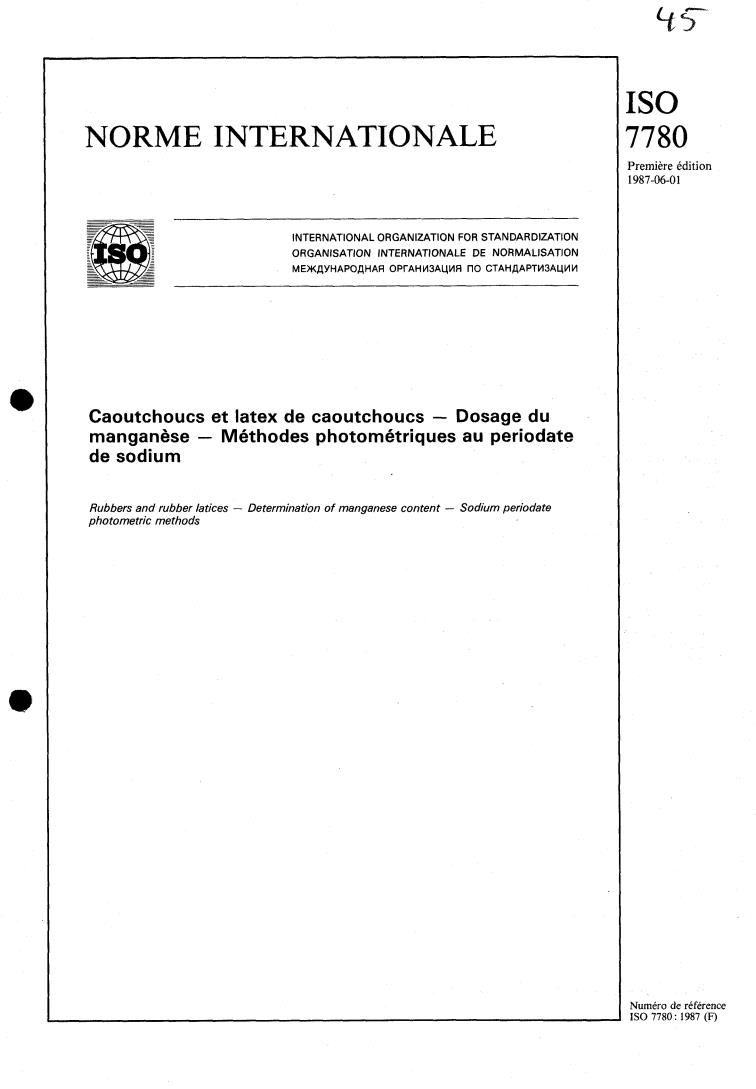 ISO 7780:1987 - Rubbers and rubber latices — Determination of manganese content — Sodium periodate photometric methods
Released:5/21/1987