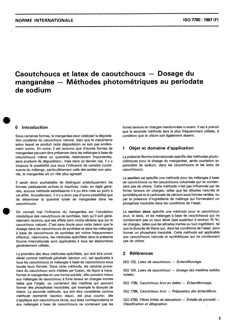 ISO 7780:1987 - Rubbers and rubber latices — Determination of manganese content — Sodium periodate photometric methods
Released:5/21/1987
