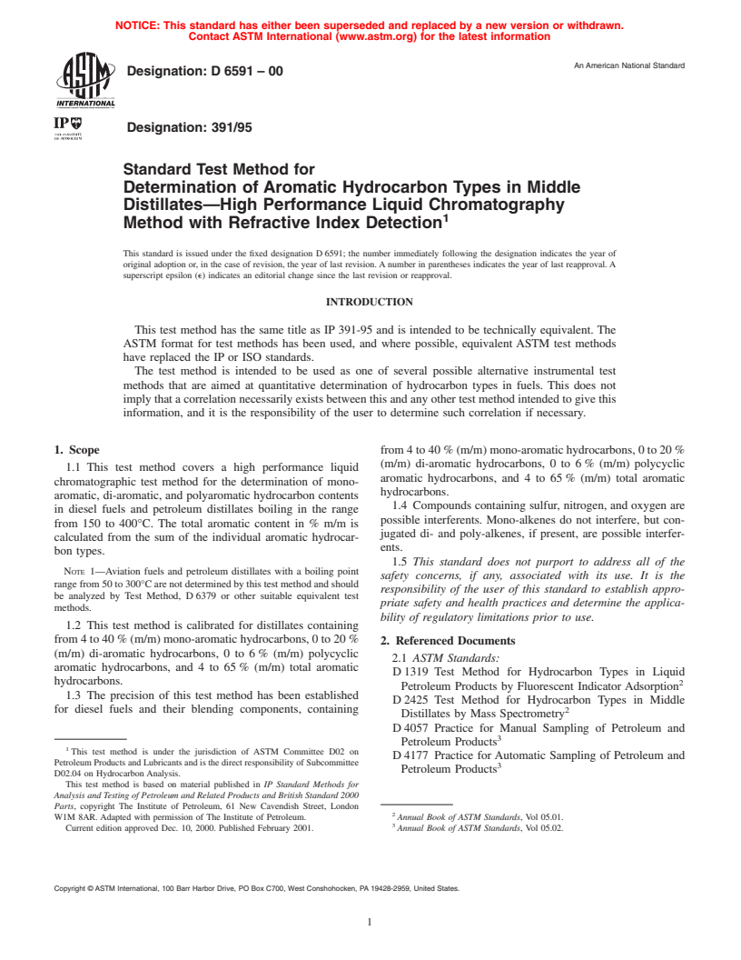 ASTM D6591-00 - Standard Test Method for Determination of Aromatic Hydrocarbon Types in Middle Distillates-High Performance Liquid Chromatography Method with Refractive Index Detection