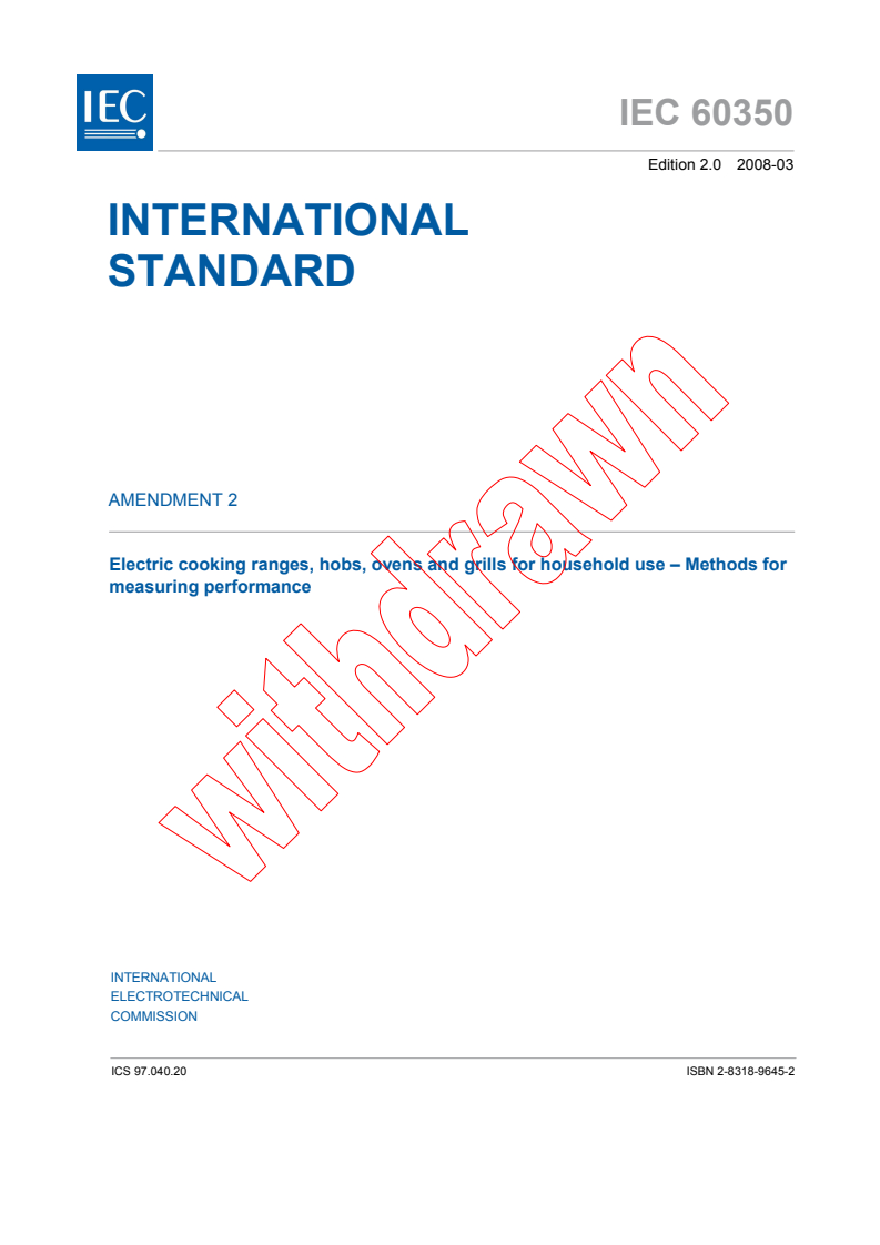 IEC 60350:1999/AMD2:2008 - Amendment 2 - Electric cooking ranges, hobs, ovens and grills for household use - Methods for measuring performance
Released:3/11/2008
Isbn:2831896452
