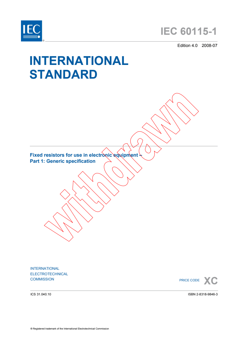 IEC 60115-1:2008 - Fixed resistors for use in electronic equipment - Part 1: Generic specification
Released:7/21/2008
Isbn:2831898463