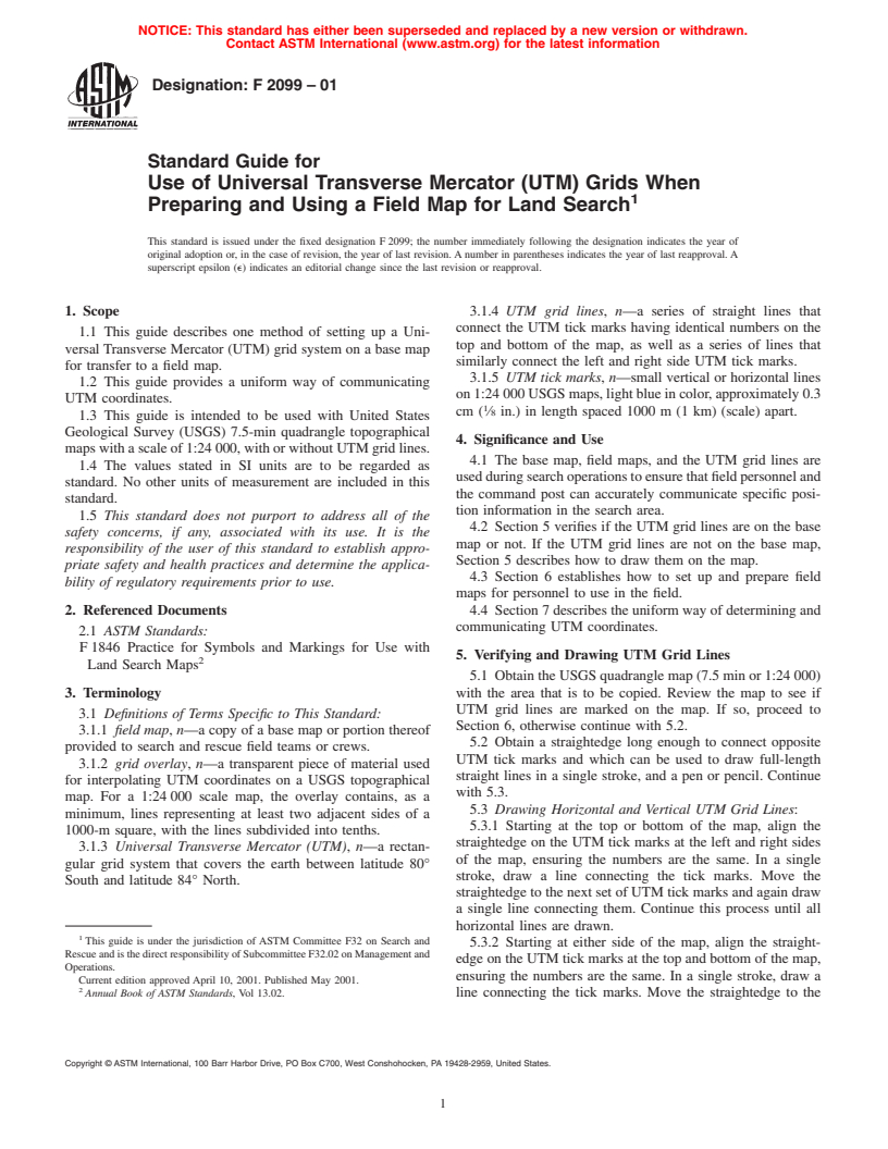 ASTM F2099-01 - Standard Guide for Use of Universal Transverse Mercator (UTM) Grids When Preparing and Using a Field Map for Land Search