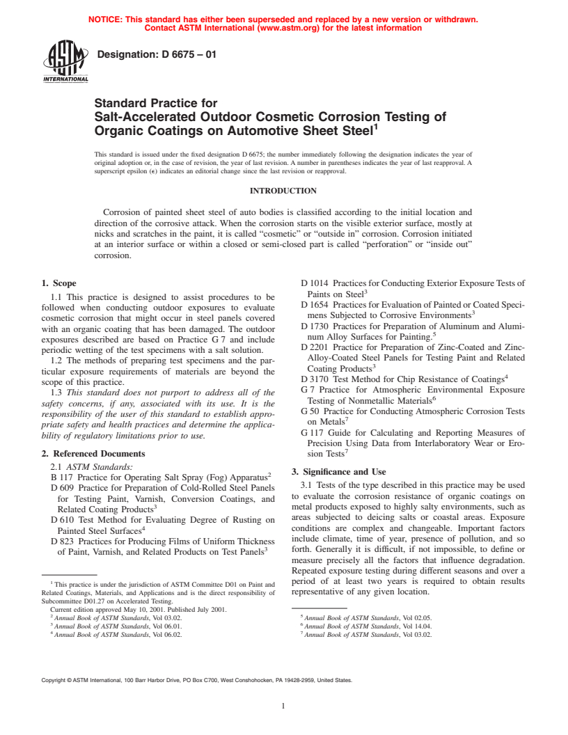 ASTM D6675-01 - Standard Practice for Salt-Accelerated Outdoor Cosmetic Corrosion Testing of Organic Coatings on Automotive Sheet Steel