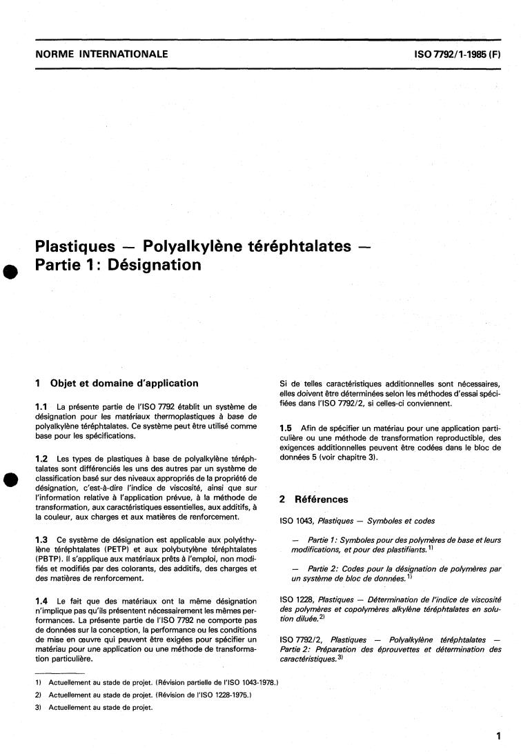 ISO 7792-1:1985 - Plastics — Polyalkylene terephthalates — Part 1: Designation
Released:12/19/1985