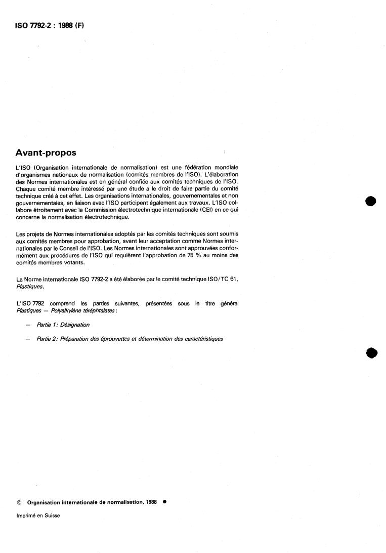 ISO 7792-2:1988 ISO 7792-2:1988 - Plastics — Polyalkylene terephthalates — Part 2: Preparation of test specimens and determination of properties
Released:11/24/1988 - Page 2 preview