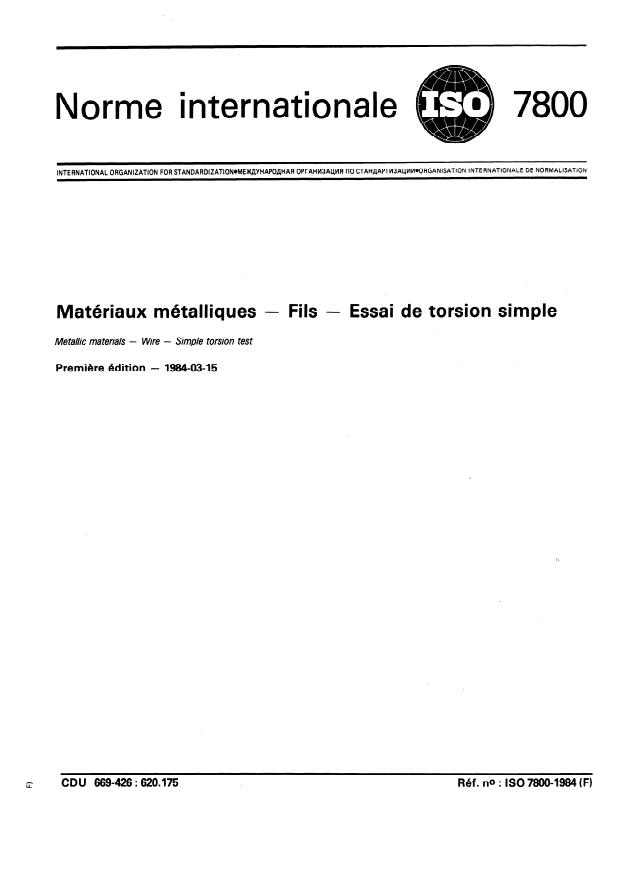 ISO 7800:1984 - Matériaux métalliques -- Fils -- Essai de torsion simple