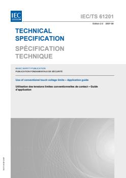 IEC TS 61201:2007 - Use of conventional touch voltage limits - Application guide - Page 1 preview