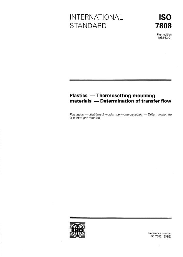 ISO 7808:1992 - Plastics -- Thermosetting moulding materials -- Determination of transfer flow